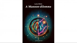 A Mannon-dilemma (Sci-fi, kalandregény) (KÖNYV!)