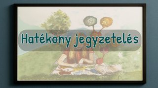 Hatékony jegyzetelés
